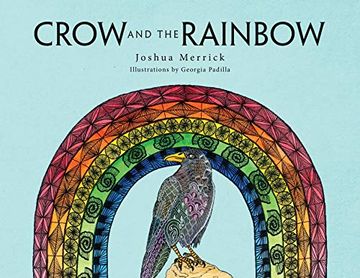 portada Crow and the Rainbow (en Inglés)