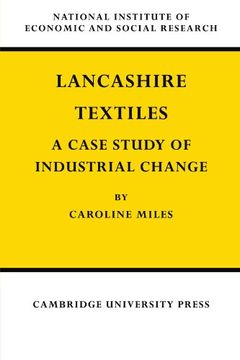 portada Lancashire Textiles (National Institute of Economic and Social Research) (en Inglés)