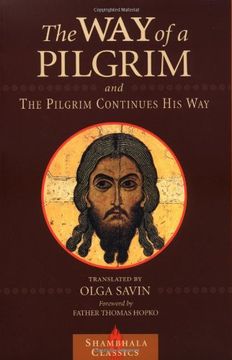 portada The way of a Pilgrim and the Pilgrim Continues his way (in English)