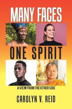 portada Many Faces One Spirit: A View from the Other Side (en Inglés)