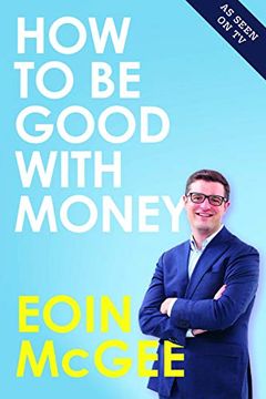 portada How to be Good With Money (en Inglés)