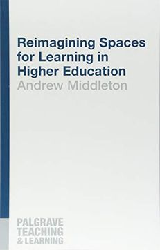 portada Reimagining Spaces for Learning in Higher Education (in English)