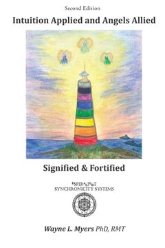 portada Intuition Applied and Angels Allied: Signified & Fortified (en Inglés)