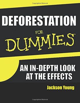 portada Deforestation For Dummies: An In-Depth Look at the Causes
