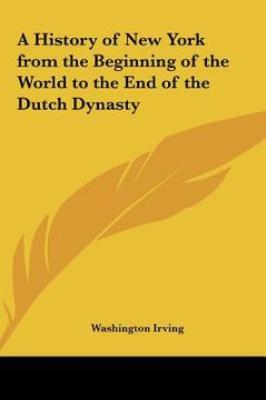 portada a history of new york from the beginning of the world to the end of the dutch dynasty