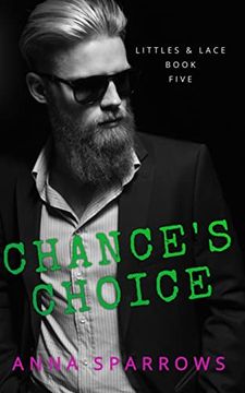 portada Chance's Choice: An mm age Play Romance (Littles & Lace) (en Inglés)