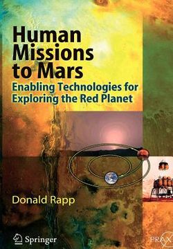 portada human missions to mars: enabling technologies for exploring the red planet
