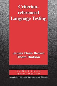 portada Criterion-Referenced Language Testing (Cambridge Applied Linguistics) (en Inglés)