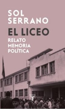 portada El Liceo (Relato Memoria Politica)