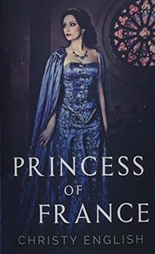 portada Princess of France (2) (The Queen'S Pawn) 