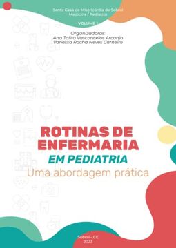 portada Rotinas de Enfermaria em Pediatra: Uma Abordagem Prática (in Portuguese)