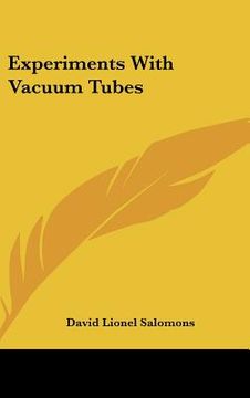 portada experiments with vacuum tubes (en Inglés)