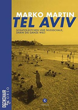 portada Tel Aviv: Schatzkästchen und Nussschale, Darin die Ganze Welt
