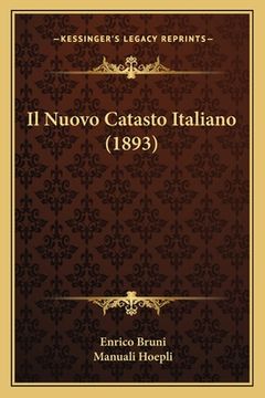 portada Il Nuovo Catasto Italiano (1893) (en Italiano)