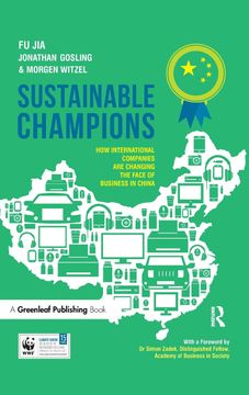 portada Sustainable Champions: How International Companies are Changing the Face of Business in China (en Inglés)