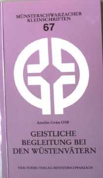 portada Geistliche Begleitung bei den Wüstenvätern. Münsterschwarzacher Kleinschriften 67 (en Alemán)
