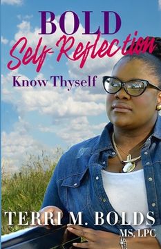 portada Bold Self-Reflection: Know Thyself (en Inglés)