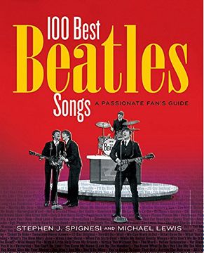 portada 100 Best Beatles Songs: A Passionate Fan's Guide 