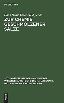 portada Zur Chemie Geschmolzener Salze (Sitzungsberichte der Akademie der Wissenschaften der ddr / n. Mathematik, Naturwissenschaften, Technik, 1981, 15, Band 1981) (en Alemán)
