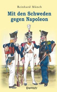 portada Mit den Schweden Gegen Napoleon (en Alemán)