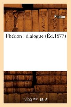 portada Phédon: Dialogue (Éd.1877) 