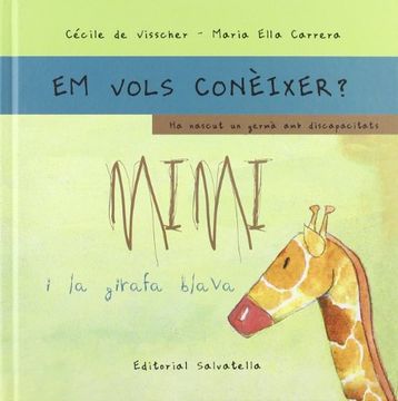 Mimi i la girafa blava -t.d.: Em vols conèixer? (en Catalán)