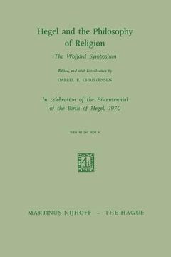 portada Hegel and the Philosophy of Religion: The Wofford Symposium (en Inglés)