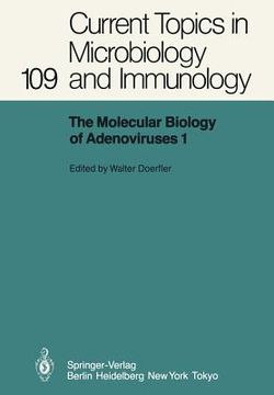portada the molecular biology of adenoviruses i: 30 years of adenovirus research 1953 1983 (en Inglés)