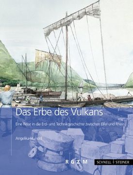 portada Das Erbe des Vulkans: Eine Reise in die Erd- und Technikgeschichte zwischen Eifel und Rhein (Studi. Schriften Des Deutschen Studienzentrums in Venedig) (en Alemán)