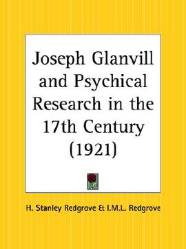 portada joseph glanvill and psychical research in the 17th century (en Inglés)