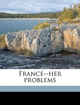 portada france--her problems (en Inglés)