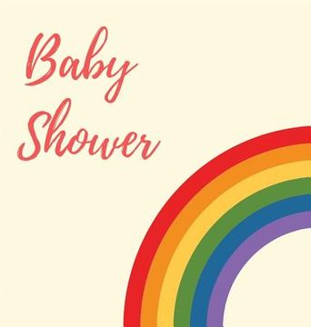 portada Baby shower guest book (Hardcover): comments book, baby shower party decor, advice for parents sign in book, baby naming day guest book, baby shower p (en Inglés)