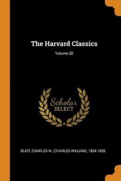 portada The Harvard Classics; Volume 20 (en Inglés)