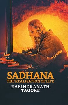 portada Sadhana: The Realisation of Life (en Inglés)