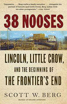 portada 38 Nooses: Lincoln, Little Crow, and the Beginning of the Frontier's end 