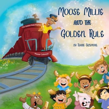 portada Moose Millie and the Golden Rule (en Inglés)
