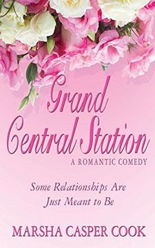 portada Grand Central Station: Some Relationships Are Just Meant to Be