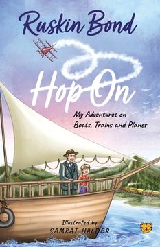 portada Hop On: My Adventures on Boats, Trains and Planes