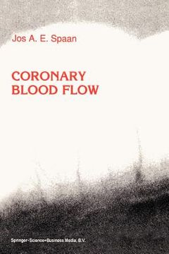 portada coronary blood flow: mechanics, distribution, and control (in English)