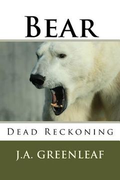 portada Bear: Dead Reckoning (in English)