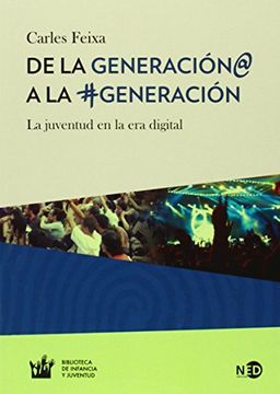 portada De la Generación@ a la #Generación: La Juventud en la era Digital (in Spanish)