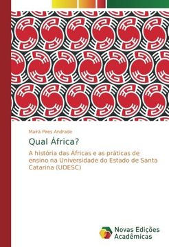 portada Qual África?: A história das Áfricas e as práticas de ensino na Universidade do Estado de Santa Catarina (UDESC)