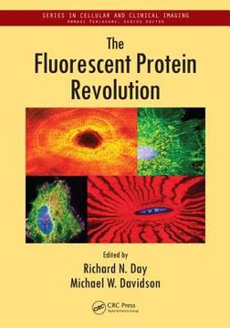 portada The Fluorescent Protein Revolution (en Inglés)