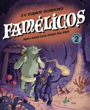 portada Famélicos, Tomo 2: Jum & Guau en el Fondo del Pozo (Caos) (in Spanish)