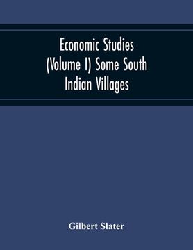 portada Economic Studies (Volume I) Some South Indian Villages (en Inglés)