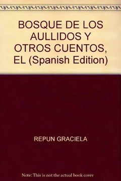 portada Agustín en el Bosque de los Aullidos y Otros Cuentos: Colección Enigmáticos (in Spanish)