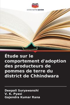 Étude sur le comportement d'adoption des producteurs de pommes de terre du district de Chhindwara (en Francés)