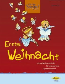 portada Erste Weihnacht: 33 leichte Weihnachtslieder für eine oder zwei Sopranblockflöten (in German)