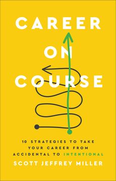 portada Career on Course: 10 Strategies to Take Your Career from Accidental to Intentional (in English)