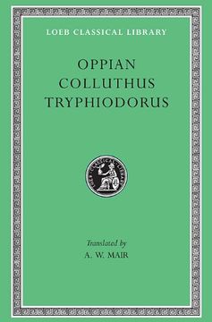 portada Oppian, Colluthus, Tryphiodorus (Loeb Classical Library no. 219) 